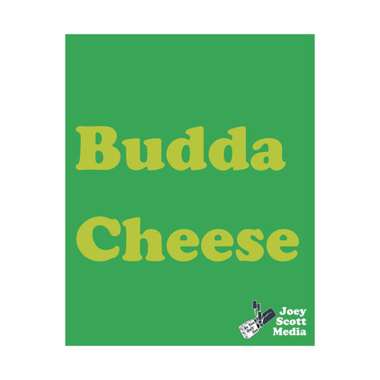 Poster - Budda Cheese